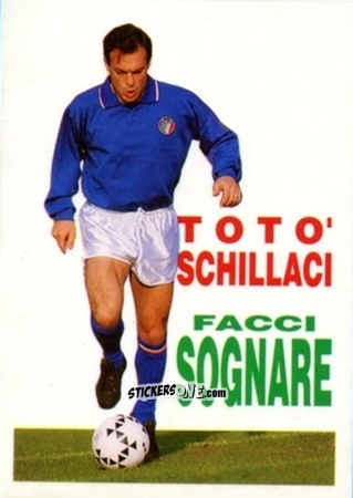 Cromo Totò Schillaci Facci sognare! - Italia Mondiale 90
 n. 30 - Vallardi