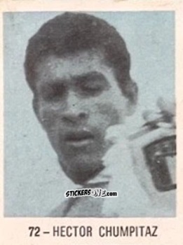 Cromo Hector Chumpitaz - El Libro de Los Mundiales 1977
 n. 72 - SUPERCOLLECION