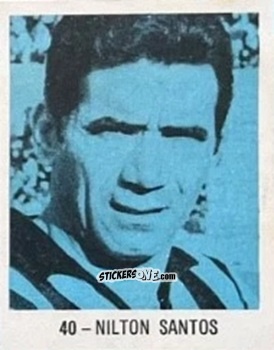 Figurina Nilton Santos - El Libro de Los Mundiales 1977
 n. 40 - SUPERCOLLECION