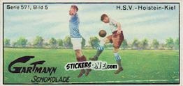 Sticker H.S.V. - Holstein-Kiel - Snapshots From Football (571) 1924
 n. 5 - Gartmann Chocolate
