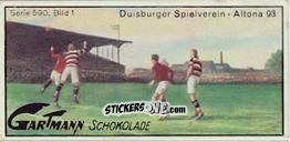 Figurina Duisburger Spielverein - Altona 93 - Snapshots from Football (590) 1924
 n. 1 - Gartmann Chocolate
