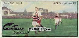 Sticker H.S.V. - Altona 93 - Snapshots from Football (590) 1924
 n. 4 - Gartmann Chocolate
