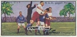 Figurina H.S.V. against Holstein Kiel - Snapshots from Football (614) 1924
 n. 6 - Gartmann Chocolate
