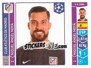 Sticker Miguel Ángel Moyà - UEFA Champions League 2014-2015 n. 37 - Panini