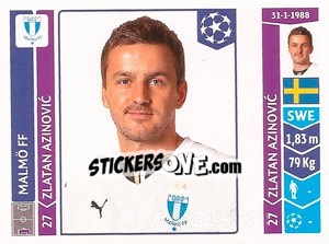 Sticker Zlatan Azinovic - UEFA Champions League 2014-2015 n. 102 - Panini