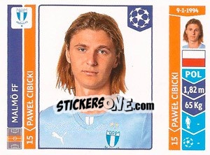 Sticker Paweł Cibicki - UEFA Champions League 2014-2015 n. 106 - Panini