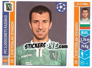 Cromo Svetoslav Dyakov - UEFA Champions League 2014-2015 n. 168 - Panini