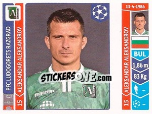 Cromo Aleksandar Aleksandrov - UEFA Champions League 2014-2015 n. 175 - Panini