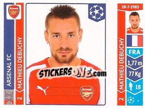 Sticker Mathieu Debuchy - UEFA Champions League 2014-2015 n. 254 - Panini
