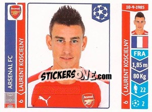 Sticker Laurent Koscielny - UEFA Champions League 2014-2015 n. 256 - Panini