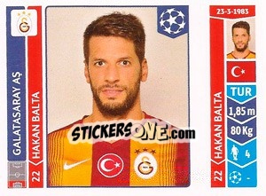 Sticker Hakan Balta - UEFA Champions League 2014-2015 - Panini
