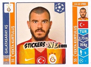 Figurina Yekta Kurtuluş - UEFA Champions League 2014-2015 - Panini