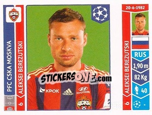 Cromo Aleksei Berezutski - UEFA Champions League 2014-2015 - Panini