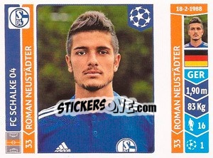 Sticker Roman Neustädter - UEFA Champions League 2014-2015 n. 512 - Panini