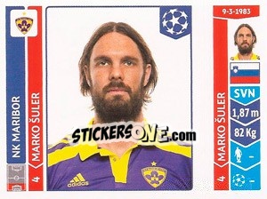 Sticker Marko Šuler - UEFA Champions League 2014-2015 n. 546 - Panini