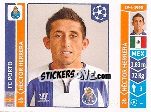 Sticker Héctor Herrera - UEFA Champions League 2014-2015 n. 567 - Panini