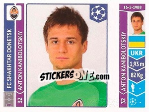 Sticker Anton Kanibolotskiy - UEFA Champions League 2014-2015 n. 579 - Panini