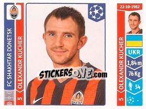 Sticker Olexandr Kucher - UEFA Champions League 2014-2015 n. 581 - Panini