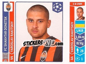 Sticker Yaroslav Rakitskiy - UEFA Champions League 2014-2015 - Panini