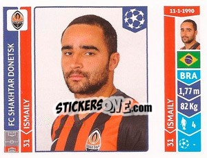 Figurina Ismaily - UEFA Champions League 2014-2015 - Panini