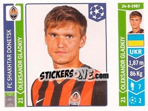 Sticker Oleksandr Gladkiy - UEFA Champions League 2014-2015 - Panini