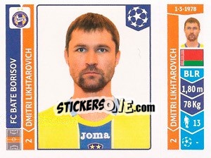 Sticker Dmitri Likhtarovich - UEFA Champions League 2014-2015 n. 621 - Panini