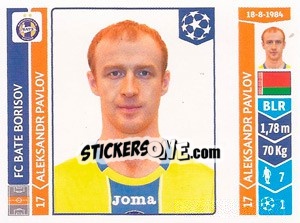 Sticker Aleksandr Pavlov - UEFA Champions League 2014-2015 n. 631 - Panini