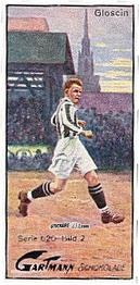 Cromo Gerhard Gloxin - Central German Soccer Players (620) 1924
 n. 2 - Gartmann Chocolate
