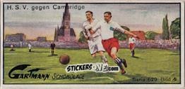 Cromo H.S.V. against Cambridge University - Snapshots From The Soccer Game (629) 1927
 n. 2 - Gartmann Chocolate
