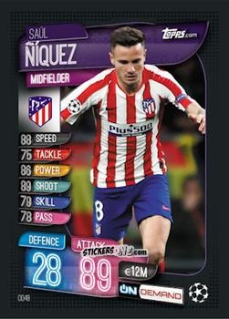 Figurina Saúl Ñíguez - 2019-20 On-Demand Match Attax UEFA Champions League
 n. OD48 - Topps