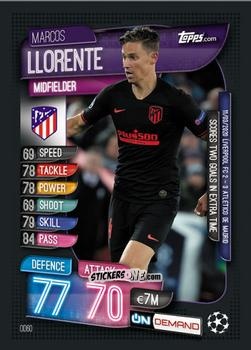 Cromo Marcos Llorente - 2019-20 On-Demand Match Attax UEFA Champions League
 n. OD60 - Topps