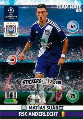 Sticker Matías Suárez - UEFA Champions League 2014-2015. Adrenalyn XL n. 41 - Panini