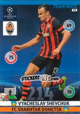 Sticker Vyacheslav Shevchuk - UEFA Champions League 2014-2015. Adrenalyn XL n. 236 - Panini