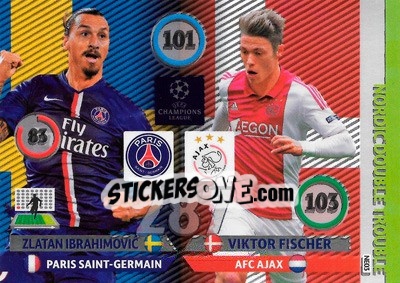 Sticker Zlatan Ibrahimovic / Viktor Fischer - UEFA Champions League 2014-2015. Adrenalyn XL n. 378 - Panini