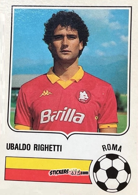 Figurina Ubaldo Righetti - Forza Goal 1985-1986
 n. ROM7 - Perfetti