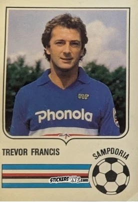 Sticker Trevor Francis - Forza Goal 1984-1985
 n. SAMP17 - Perfetti