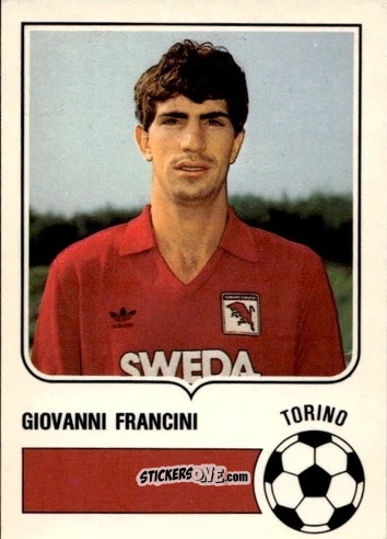 Sticker Giovanni Francini - Forza Goal 1984-1985
 n. TOR7 - Perfetti