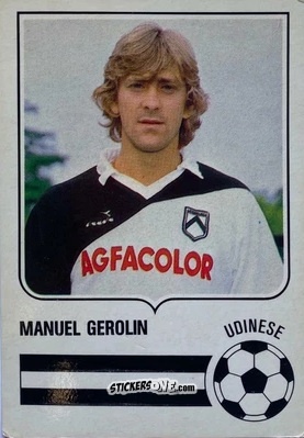 Sticker Manuel Gerolin - Forza Goal 1984-1985
 n. UDI9 - Perfetti