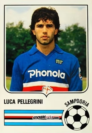 Figurina Luca Pellegrini - Forza Goal 1984-1985
 n. SAMP5 - Perfetti