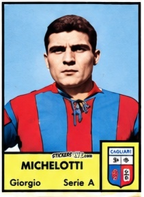 Sticker Giorgio Michelotti - Tutti i Calciatori 1964-65
 n. 74 - MIRA