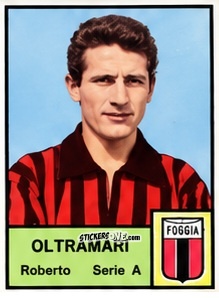 Figurina Roberto Oltramari - Tutti i Calciatori 1964-65
 n. 122 - MIRA