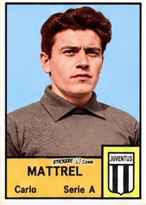 Figurina Carlo Mattrel - Tutti i Calciatori 1964-65
 n. 186 - MIRA