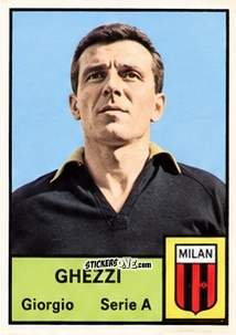 Cromo Giorgio Ghezzi - Tutti i Calciatori 1964-65
 n. 287 - MIRA