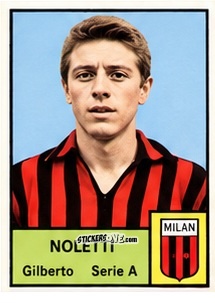 Cromo Gilberto Noletti - Tutti i Calciatori 1964-65
 n. 288 - MIRA