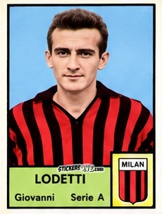 Cromo Giovanni Lodetti - Tutti i Calciatori 1964-65
 n. 293 - MIRA