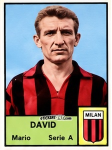Cromo Mario David - Tutti i Calciatori 1964-65
 n. 301 - MIRA