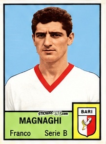 Cromo Franco Magnaghi - Tutti i Calciatori 1964-65
 n. 407 - MIRA