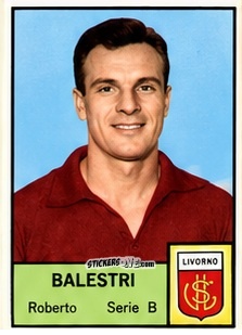 Sticker Roberto Balestri - Tutti i Calciatori 1964-65
 n. 453 - MIRA