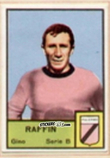 Cromo Gino Raffin - Tutti i Calciatori 1964-65
 n. 521 - MIRA