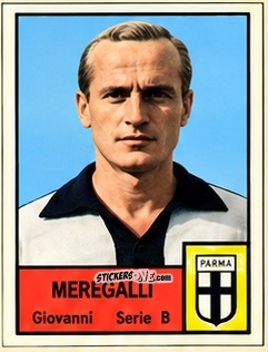 Sticker Giovanni Meregalli - Tutti i Calciatori 1964-65
 n. 534 - MIRA